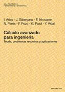 Cálculo avanzado para ingeniería: teoría, problemas resueltos y aplicaciones