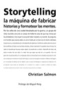 Storytelling la máquina de fabricar historias y formatear las mentes