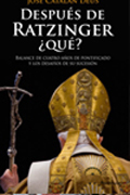 Después de Ratzinger ¿qué?