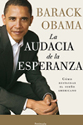 La audacia de la esperanza: cómo restaurar el sueño americano