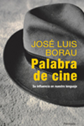 Palabra de cine: su presencia en nuestro lenguaje