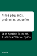 Niños pequeños, problemas pequeños: las soluciones más prácticas