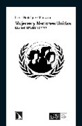 Mujeres y Naciones Unidas: igualdad, desarrollo y paz