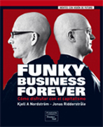 Funky business forever: cómo disfrutar con el capitalismo