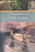 El divorcio en la ley 15/2005, de 8 de julio