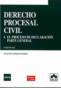 Derecho Procesal Civil I: El proceso de declaración. Parte General