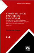 Cómo se hace una tesis doctoral: consejos, recomendaciones y técnicas dirigidos a los que se inician en la investigación