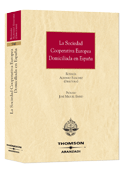 La Sociedad Cooperativa Europea domiciliada en España