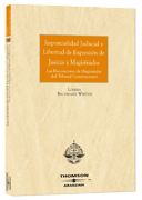 Imparcialidad judicial y libertad de expresión de jueces y magistrados