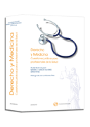 Derecho y medicina: cuestiones jurídicas para profesionales de la salud