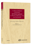 La responsabilidad patrimonial del Estado-legislador en materia tributaria y vías para reclamarla