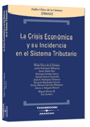 La crisis económica y su incidencia en el sistema tributario