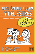 Gestión del tiempo y del estrés for Rookies