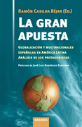 La gran apuesta: globalización y multinacionales