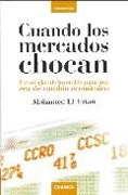 Cuando los mercados chocan: estrategias de inversión para una era de cambio económico