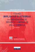 Cómo implantar e integrar la prevención de riesgos laborales en la empresa