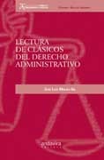 Lectura de clásicos del derecho administrativo