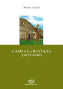 Camí a la revolta (1625-1640)