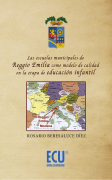 Las escuelas municipales de reggio emilia como modelo de calidad en la etapa de educación infantil