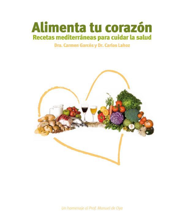 Alimenta tu corazón: recetas mediterráneas para cuidar la salud