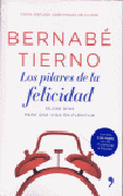 Los pilares de la felicidad: 30.000 días para una vida en plenitud