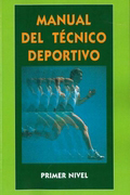 Manual del técnico deportivo: primer nivel