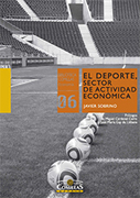 El deporte, sector de actividad económica: Estructuración de uno de los sectores con mayor potencial