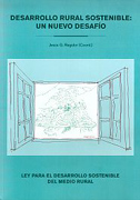 Desarrollo rural sostenible: un nuevo desafío