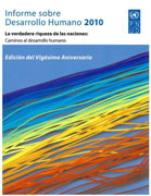 Informe sobre el desarrollo humano 2010: la verdadera riqueza de las naciones : caminos al desarrollo humano