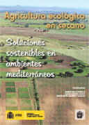 Agricultura ecológica de secano: Soluciones sostenibles en ambientes mediterráneos