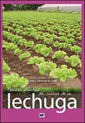 Manual práctico del cultivo de la lechuga