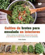 Cultivo de brotes para ensalada en interiores