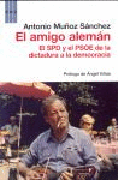 El amigo alemán: el SPD y el PSOE de la dictadura a la democracia