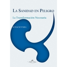 La sanidad en peligro