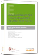 Regulación bancaria: transformaciones y Estado de Derecho