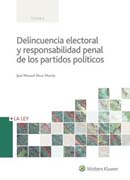 Delincuencia electoral y responsabilidad penal de los partidos políticos