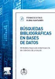 Búsquedas bibliográficas en bases de datos: Primeros pasos en investigación en ciencias de la salud + StudentConsult en español