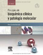 Principios de bioquímica clínica y patología molecular