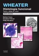 Wheater. Histología funcional: texto y atlas