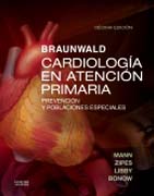 Braunwald. Cardiología en atención primaria: Prevención y poblaciones especiales