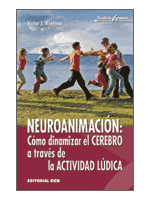 Neuroanimación: cómo dinamizar el cerebro a través de la actividad lúdica