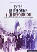 Entre la reforma y la revolución: la construcción de la democracia desde la izquierda