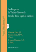 Las empresas de trabajo temporal: estudio de su régimen jurídico