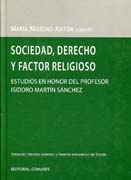 Sociedad, Derecho y factor religioso: Estudios en honor del Profesor Isidoro Martín Sánchez