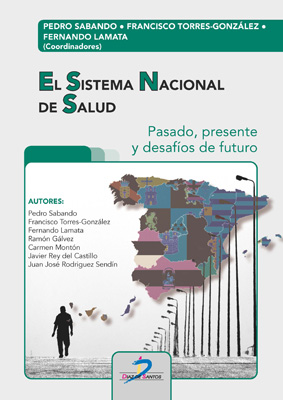 EL Sistema Nacional de Salud: pasado, presente y desafíos de futuro