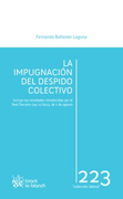 La impuganción del despido colectivo: (en el marco del artículo 124 de la Ley 36/2011, de 10 de octubre, reguladora de la jurisdicción social)