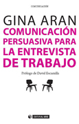 Comunicación persuasiva en la entrevista de trabajo