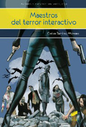 Maestros del terror interactivo