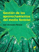 Gestión de los aprovechamientos del medio forestal