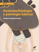 Anatomofisiología y patología básicas